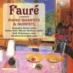 Faure/Comp Piano Quartets & Quintets@2 Cd